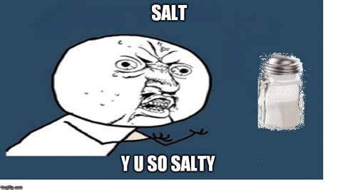 salt mine meme|smelling salts meme.